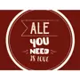 Label - Ale you Need is Love